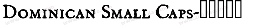 Dominican Small Caps字体转换